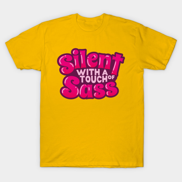 Silent And Sassy (v1)